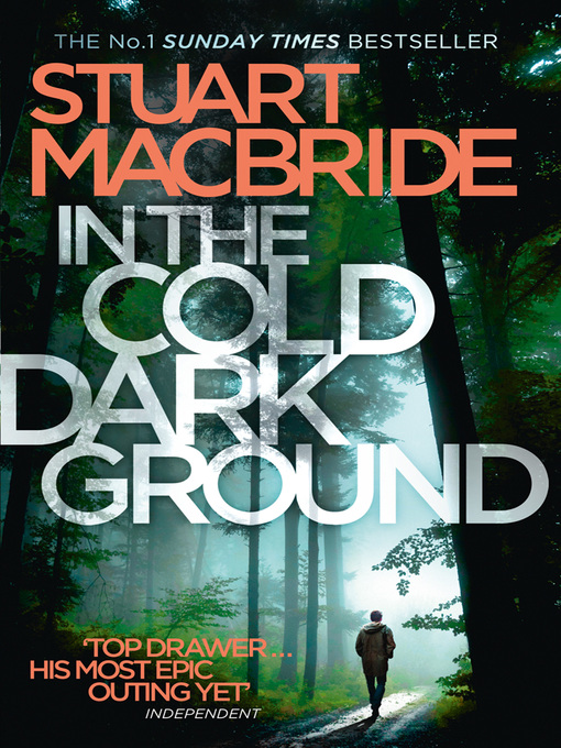 Title details for In the Cold Dark Ground by Stuart MacBride - Available